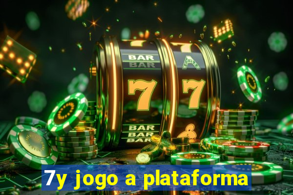 7y jogo a plataforma